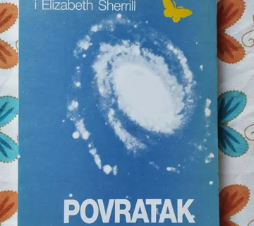 George G. Ritchie, Elizabeth Sherrill - Povratak iz sutra - Samobor