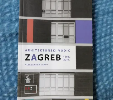 Aleksander Laslo – Zagreb 1898-2010. Arhitektonski vodič