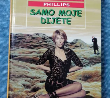 Susan Elizabeth Phillips – Samo moje dijete - Zagreb
