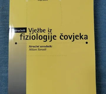 Milan Taradi (ur.) – Priručnik za vježbe iz fiziologije čovjeka - Zagreb