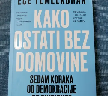 Ece Temelkuran – Kako ostati bez domovine - Zagreb