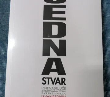 Gary Keller i Jay Papasan – Jedna stvar - Zagreb