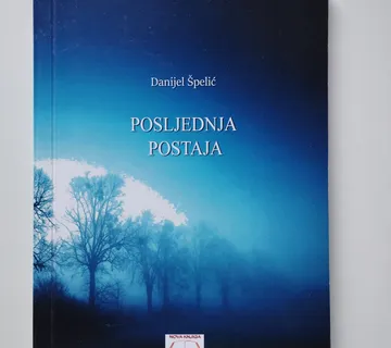 Danijel Špelić - Posljednja postaja - Samobor
