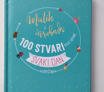 100 malih i čarobnih stvari koje ispune svaki dan srećom - Samobor