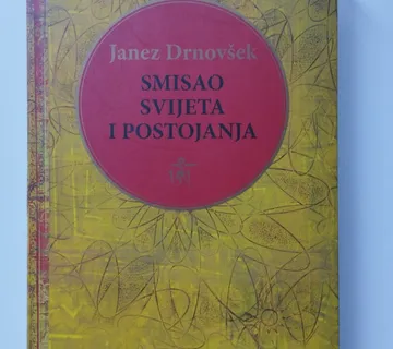 Janez Drnovšek - Smisao svijeta i postojanja - Samobor