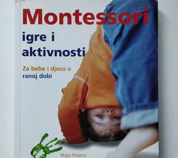 Maja Pitamic - Montessori igre i aktivnosti - Samobor