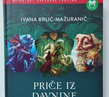 Ivana Brlić Mažuranić - Priče iz davnine - Samobor