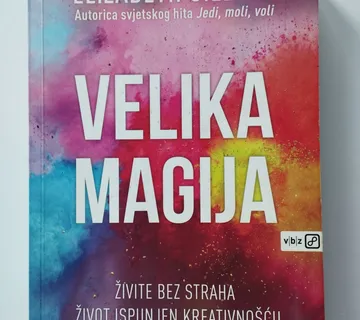 Elizabeth Gilbert - Velika magija - Samobor