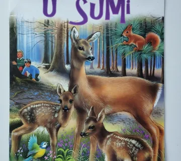 U srcu prirode - U šumi - Samobor