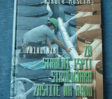 Priručnik za stručni ispit stručnjaka zaštite na radu - Zagreb
