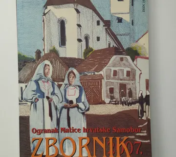 Ogranak Matice Hrvatske Samobor Zbornik 2007