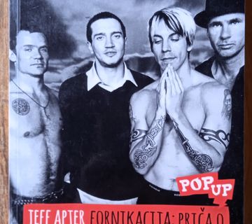 FORNIKACIJA PRIČA O THE RED HOT CHILI PEPPERS Jeff Apter - cover