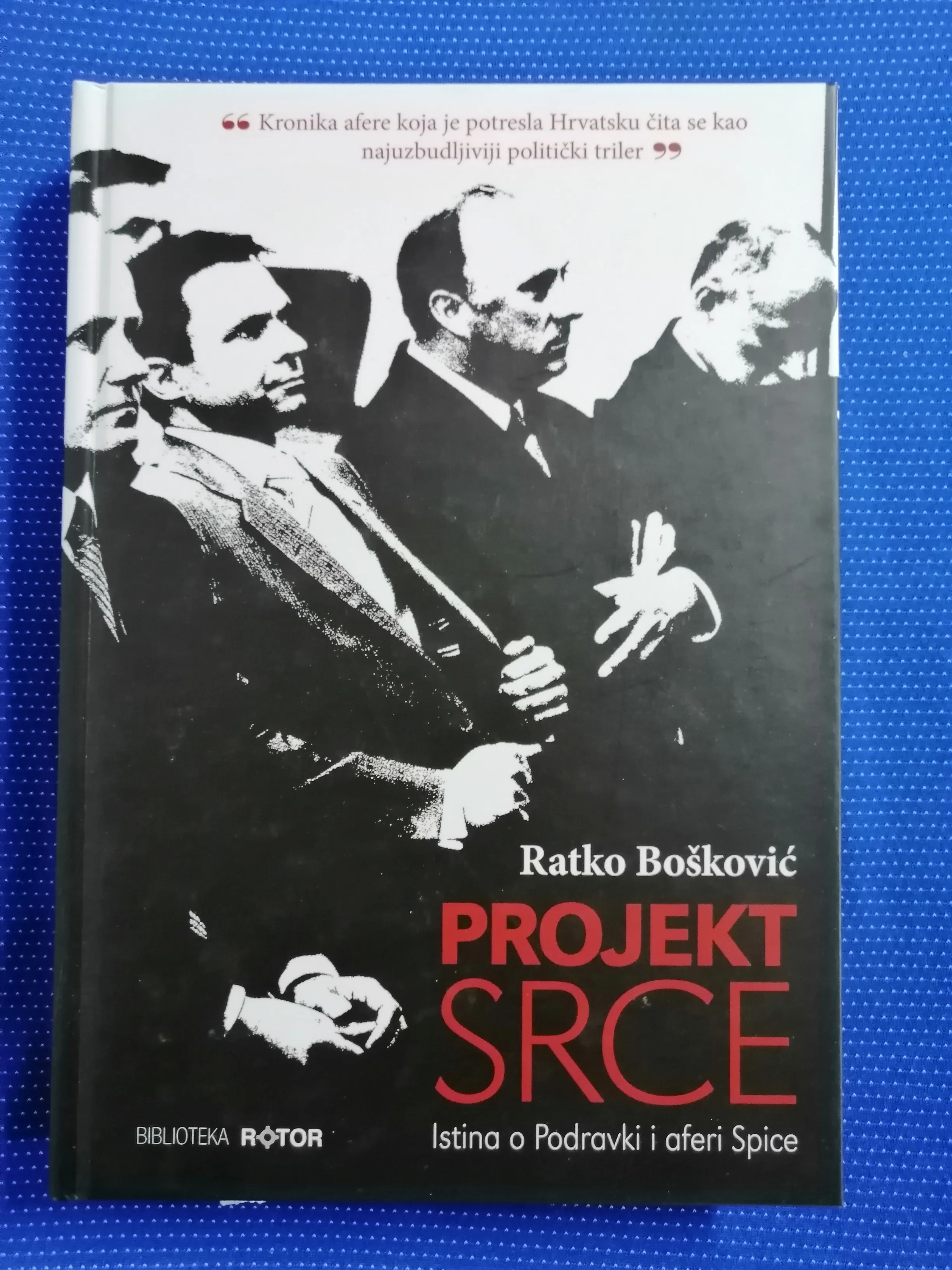 Ratko Bošković – Projekt Srce : Istina o Podravki - cover
