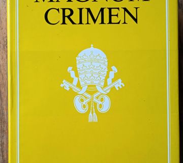 MAGNUM CRIMEN Pola vijeka klerikalizma u Hrvatskoj Viktor Novak - cover