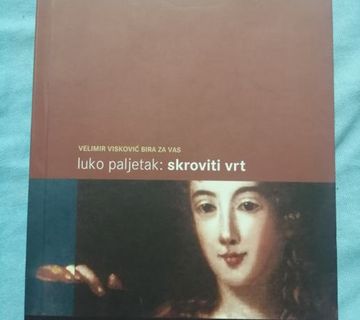 Luko Paljetak – Skroviti vrt : Dnevnik Cvijete Zuzorić [B42] - cover