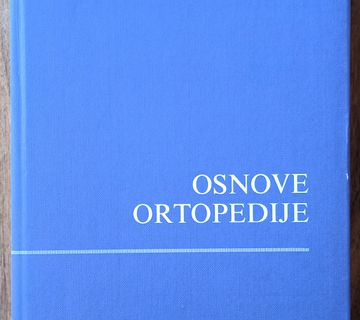 OSNOVE ORTOPEDIJE Tihomil Matasović - cover