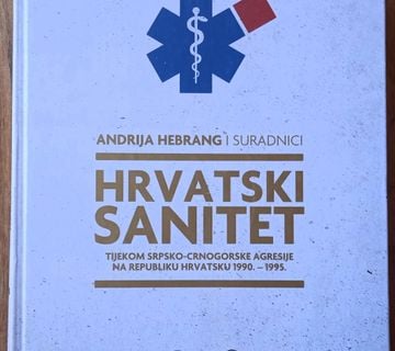 HRVATSKI SANITET Andrija Hebrang DOMOVINSKI RAT - cover