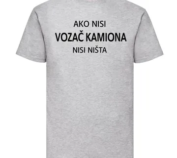 Majica ako nisi vozač kamiona - cover