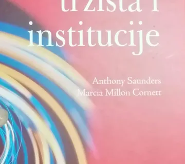 Anthony Saunders i dr. – Financijska tržišta i institucije - cover