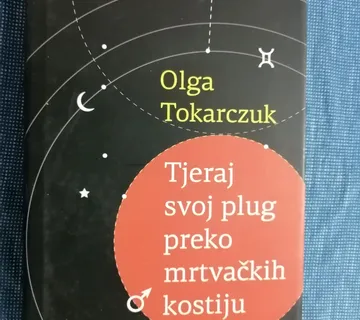 Olga Tokarczuk – Tjeraj svoj plug preko mrtvačkih kostiju [B121] - cover