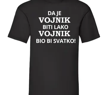 Majica da je vojnik biti lako - cover