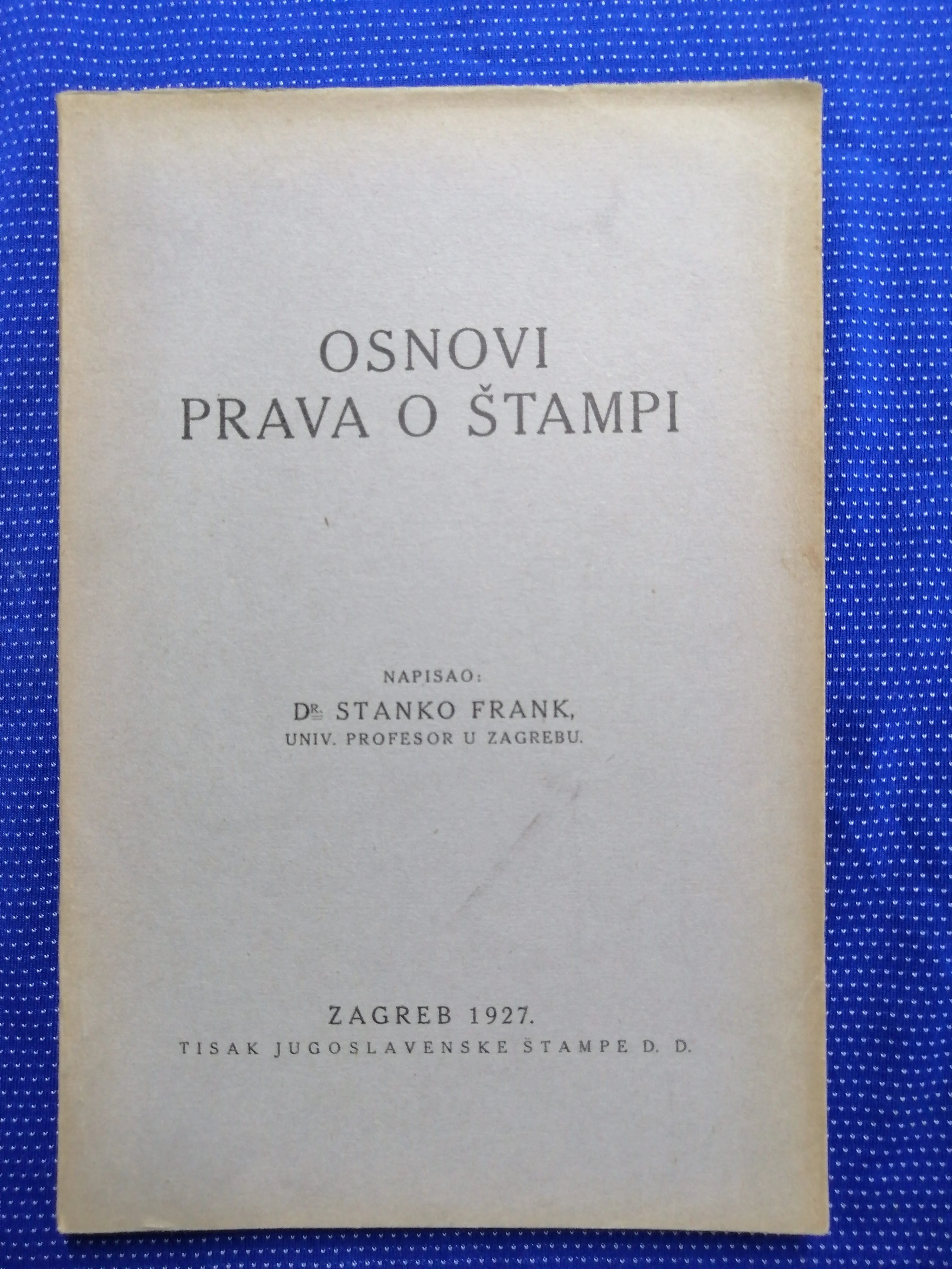 Stanko Frank – Osnovi prava o štampi - cover