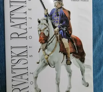 Tomislav i Višeslav Aralica – Hrvatski ratnici kroz stoljeća - cover