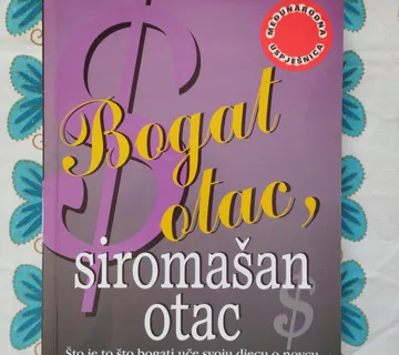 Robert T. Kiyosaki, S.L. Lechter - Bogat otac, siromašan otac - cover