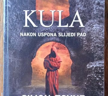 KULA Nakon uspona slijedi pad Simon Toyne - cover