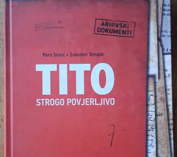 TITO STROGO POVJERLJIVO Pero Simić Zvonimir Despot - cover