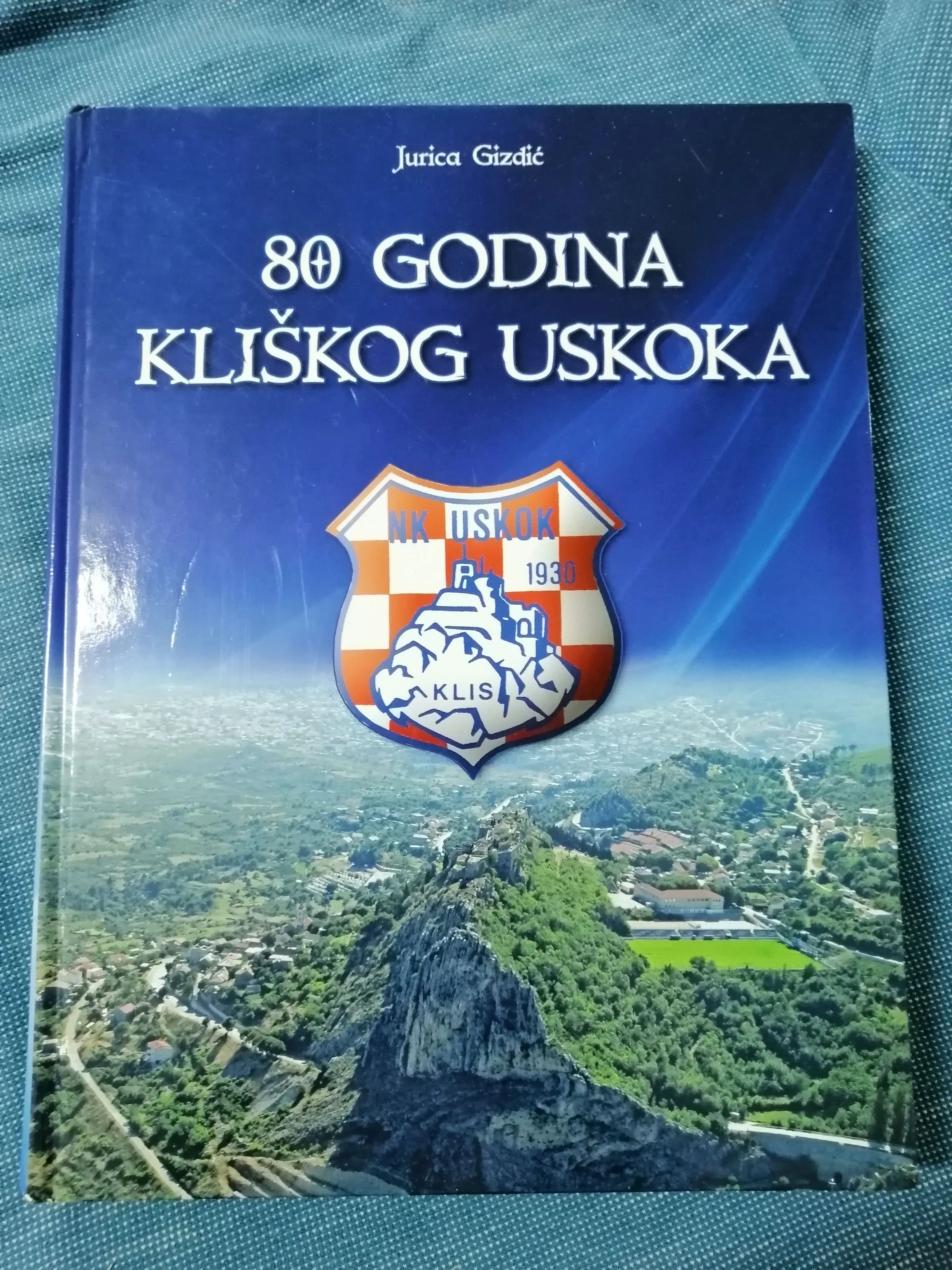 Jurica Gizdić – 80 godina kliškog Uskoka - cover