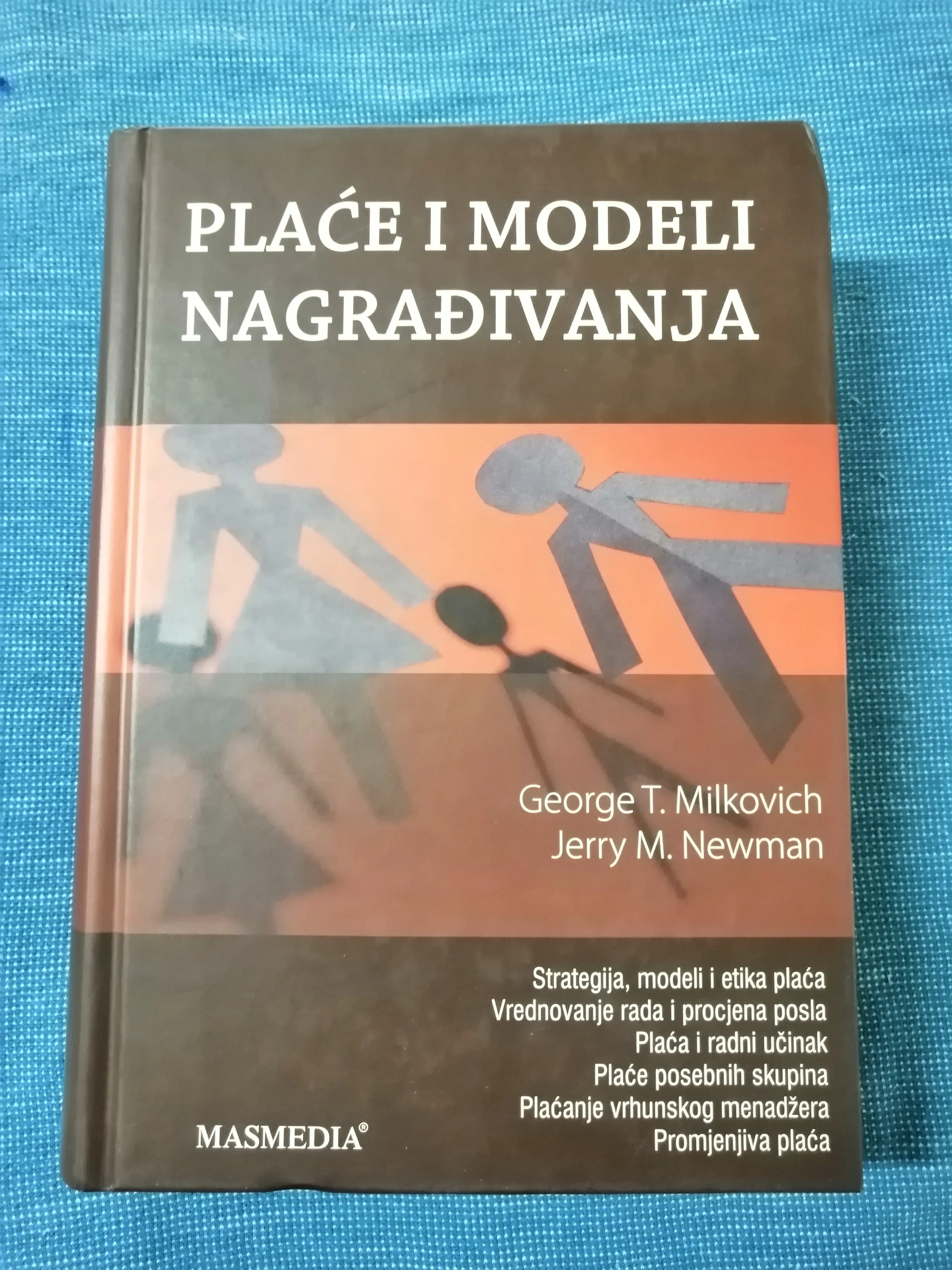 George T. Milkovich i dr. – Plaće i modeli nagrađivanja - cover