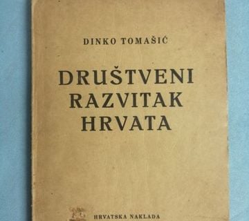 Dinko Tomašić – Društveni razvitak Hrvata [B106] - cover