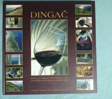 Dingač : Priča o velikom hrvatskom vinu - cover