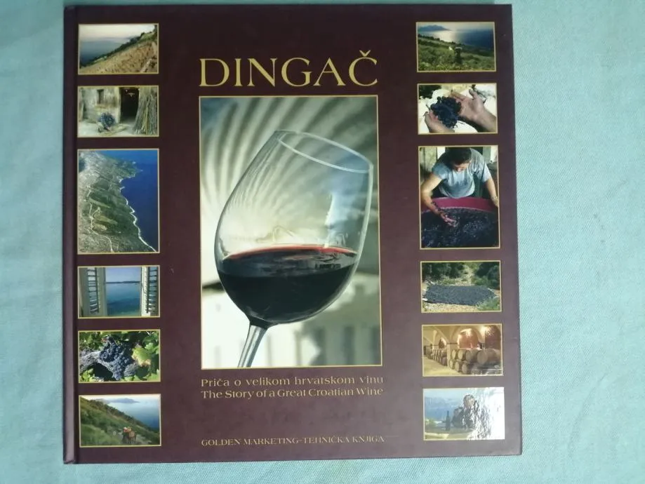 Dingač : Priča o velikom hrvatskom vinu - cover