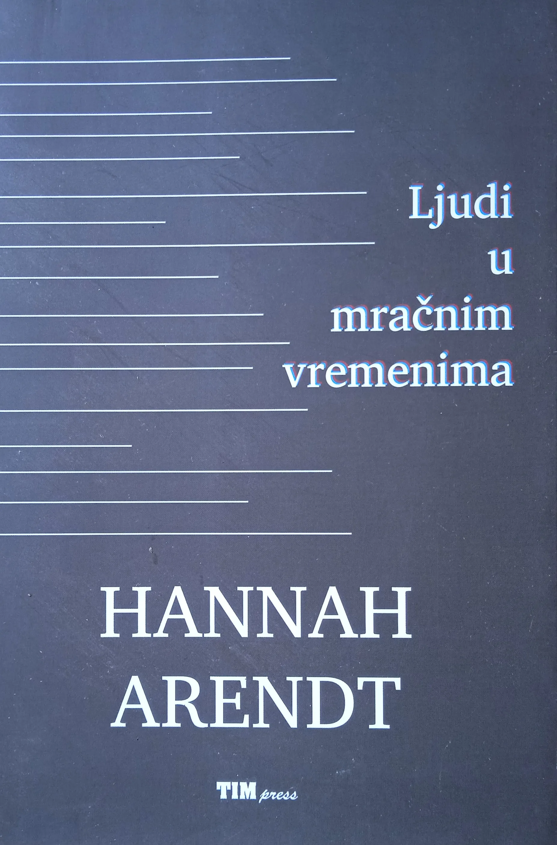 LJUDI U MRAČNIM VREMENIMA Hannah Arendt - cover