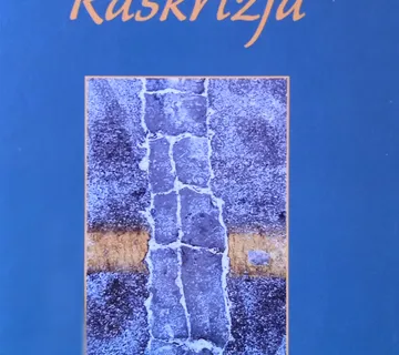 RASKRIŽJA Ivanka Zdrilić BENKOVAC 2012 - cover