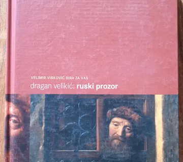 RUSKI PROZOR Dragan Velikić - cover