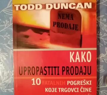 Todd Duncan – Kako upropastiti prodaju - cover