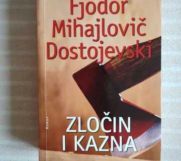DOSTOJEVSKI ZLOCIN  I KAZNA  ZAGREB 2006 - cover