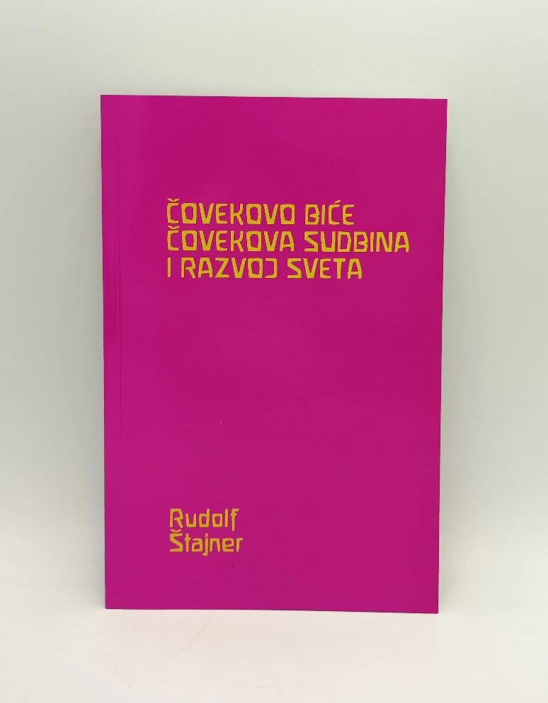 Steiner Rudolf: Čovekovo biće, čovekova sudbina i razvoj sveta - cover