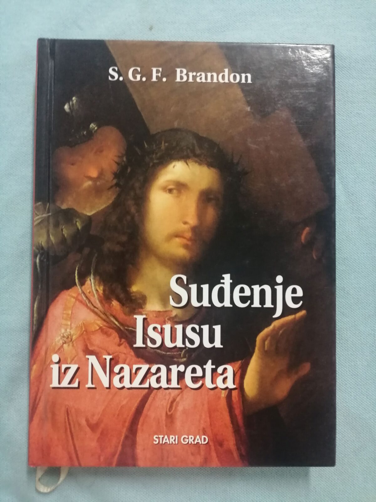 S. G. F. Brandon – Suđenje Isusu iz Nazareta [B46] - cover