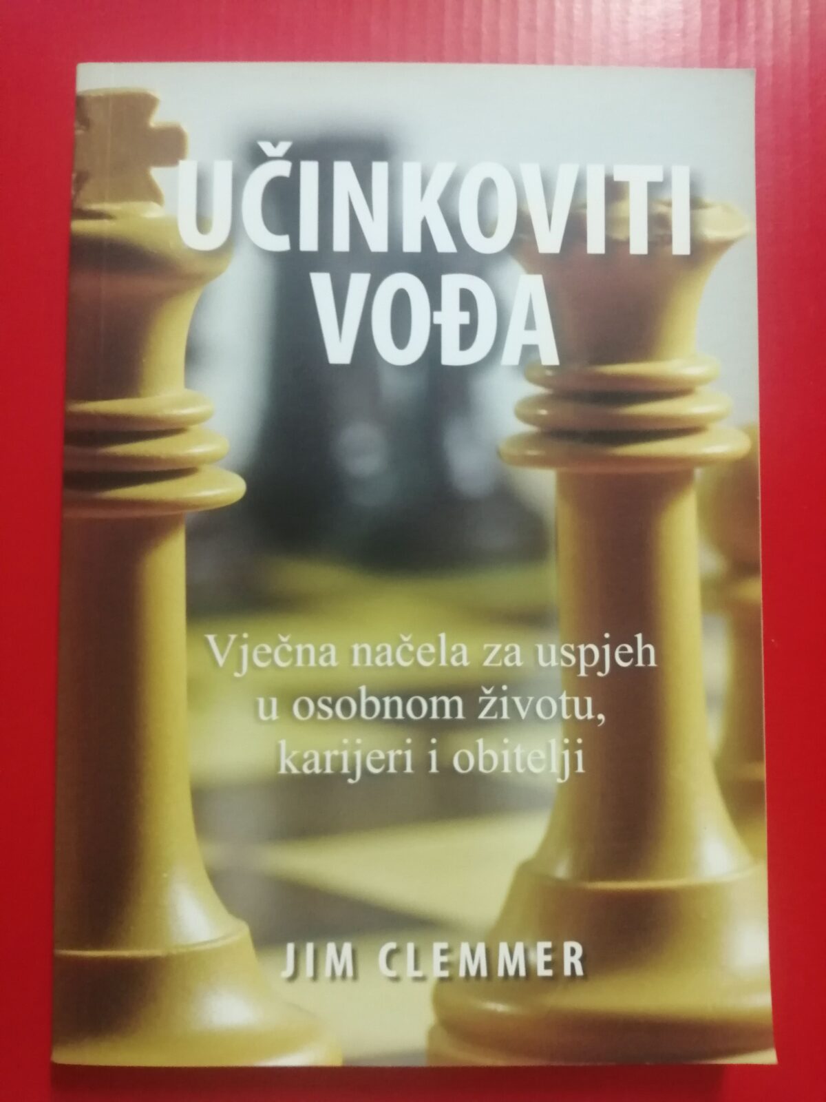 Jim Clemmer – Učinkoviti vođa : Vječna načela za uspjeh [B46] - cover