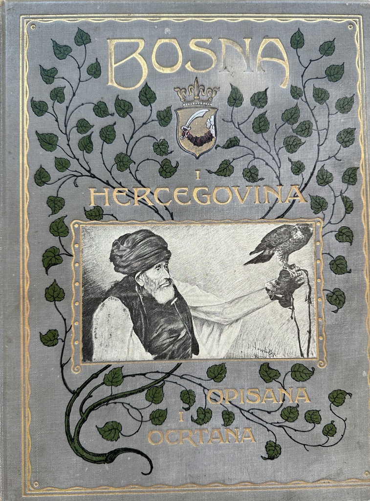 BOSNA I HERCEGOVINA OPISANA I OCRTANA - Rudolf barun Maldini Wildenhainski - cover