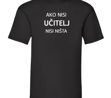Majica ako nisi učitelj - cover