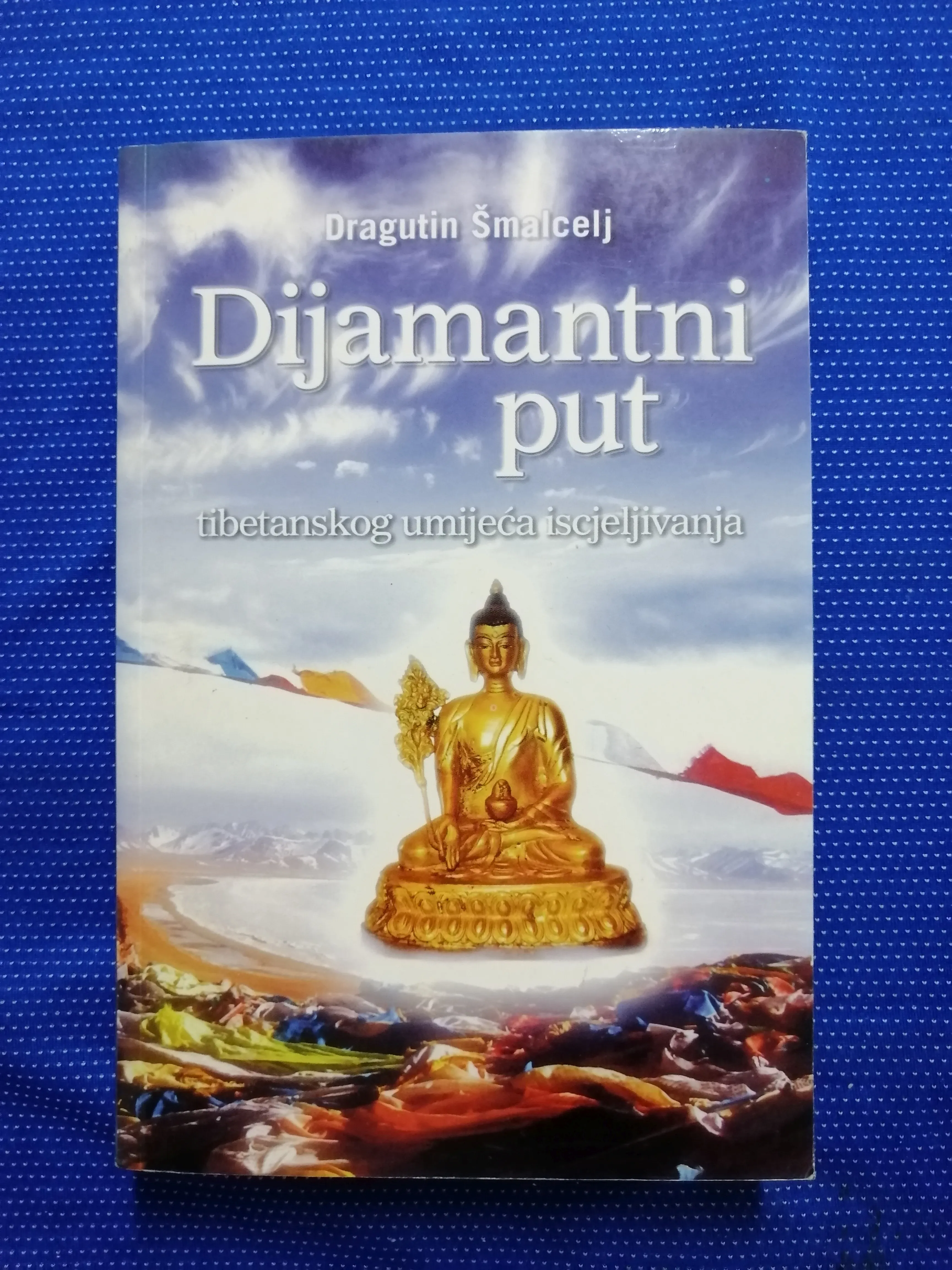 Dragutin Smalcelj – Dijamantni put tibetanskog iscjeljivanja - cover
