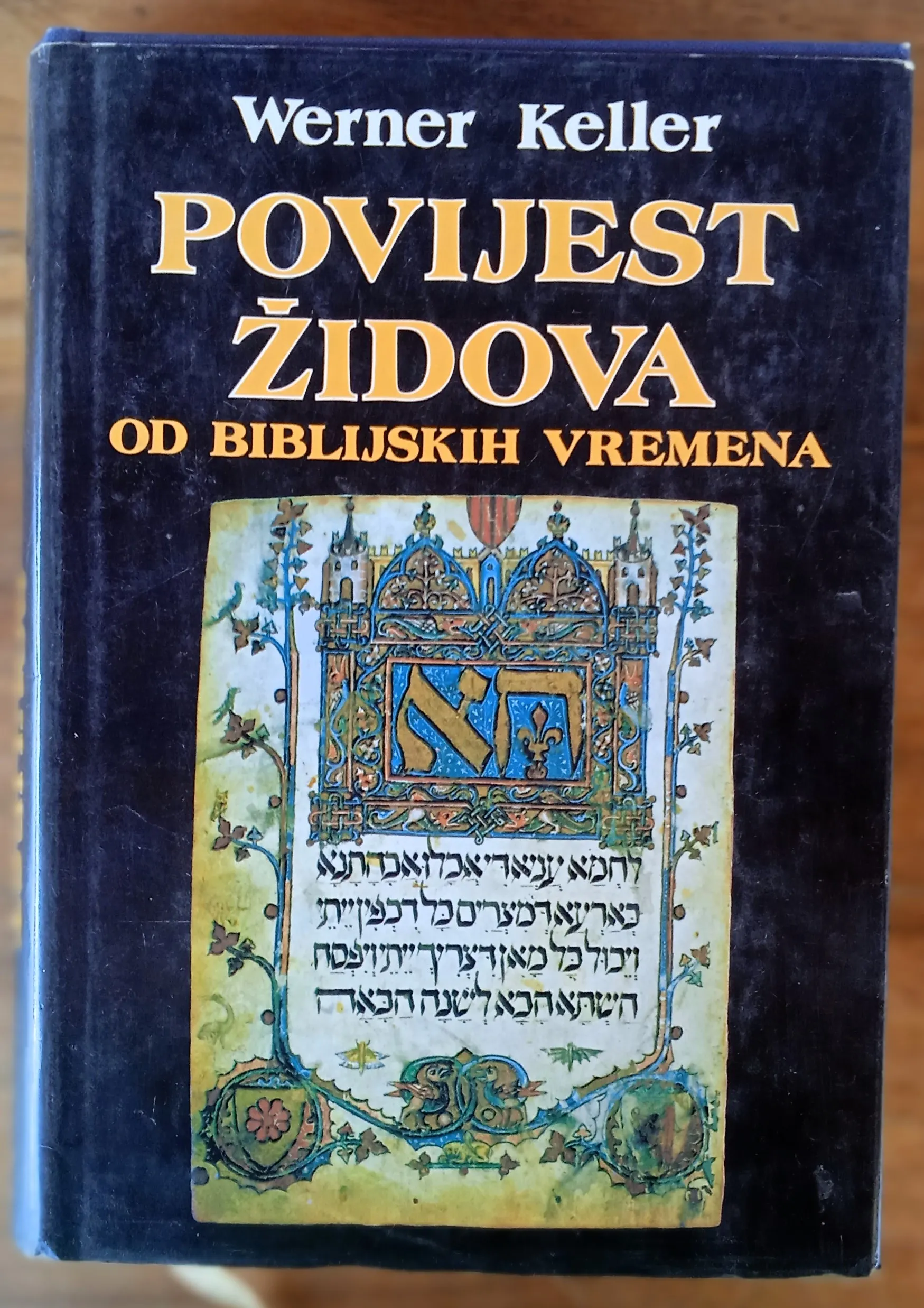 POVIJEST ŽIDOVA OD BIBLIJSKIH VREMENA Werner Keller - cover