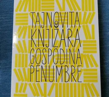 Robin Sloan – Tajnovita knjižara gospodina Penumbre - cover