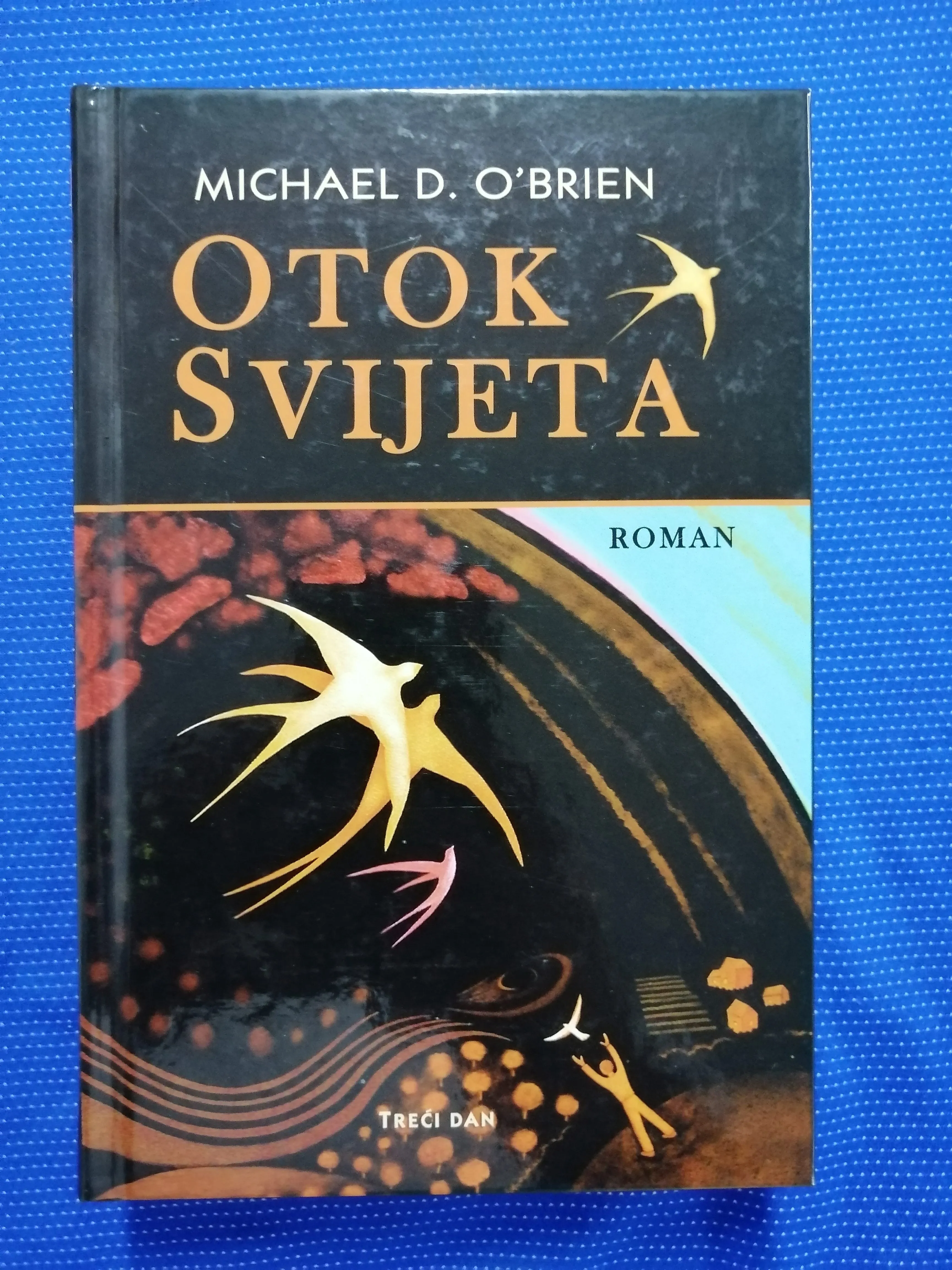 Michael D. O’Brien – Otok svijeta - cover