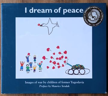 I DREAM OF PEACE Maurice Sendak DOMOVINSKI RAT - cover